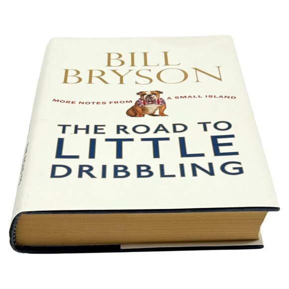 Little Dribbling Bill Bryson HC DJ USA First Edition 2015 UK Travel - Picture 16 of 16